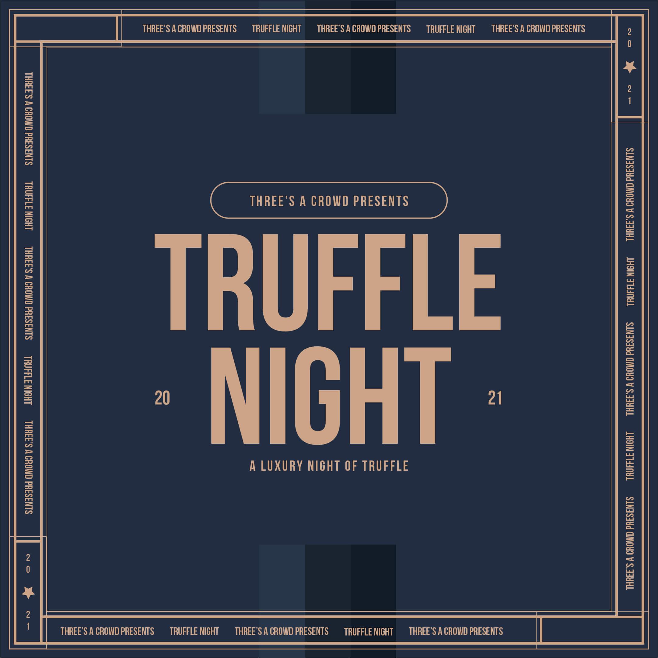 Three's A Crowd Truffle Night social media asset design